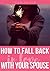 How to Fall Back in Love with Your Spouse