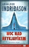 Noc nad Reykjavíkem by Arnaldur Indriðason