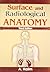 Surface And Radiological Anatomy, 3E (Pb-2014)
