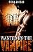 Wanted By The Vampire