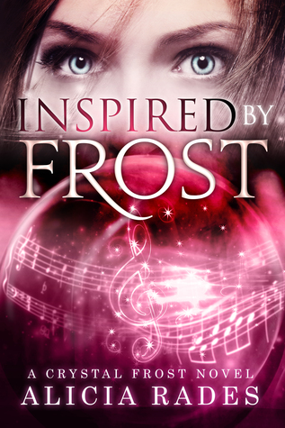 Inspired by Frost (Crystal Frost, #3)