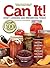 Can It!: Start Canning and Preserving Today by Jackie Callahan Parente