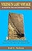 Viking's Last Voyage: A search for the Lost Greenland Colony