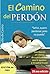 CÓMO PERDONAR cuando nos hacen DAÑO: EL CAMINO DEL PERDÓN (PAZ INTERIOR nº 3) (Spanish Edition)