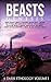 Beast: Genesis A Dark Ethology: A Dark Ethology Volume One