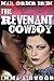 Mail Order Bride: The Bride and The Revenant Cowboy