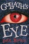 Goliath's Eye by Paul Round