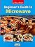 Beginners Guide to Microwave