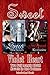 SWEET: Two Full Length BDSM Novels in one Volume