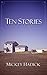Ten Stories