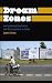 Dream Zones: Anticipating Capitalism and Development in India (Anthropology, Culture and Society)
