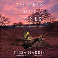 Secrets in the Stones (Dr. Thomas Silkstone #6)