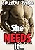 She NEEDS It! 10 Stories of You Know What... Inexperienced Lovers Bundle