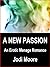 A New Passion: An Erotic Me...