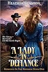 A Lady in Defiance by Heather Blanton