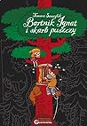 Bartnik Ignat i skarb puszczy by Tomasz Samojlik