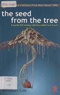 The Seed From The Tree (Paperback)