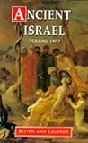 Ancient Israel Volume 2 Myths and Legends (Myths and Legends Series)