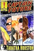 Captain Future Science Fiction Erotica Series