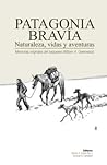 Patagonia Bravía