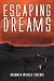 Escaping Dreams