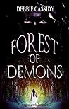 Forest of Demons by Debbie  Cassidy