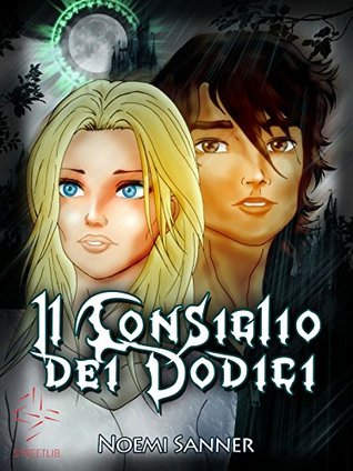 All'inizio era il Consiglio dei Dodici ... (Italian Edition)