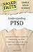 Understanding PTSD: An Easy...