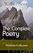 The Complete Poetry - Premium Sir Walter Scott Collection: The Minstrelsy of the Scottish Border, The Lady of the Lake, Translations and Imitations from ... Harold the Dauntless, The Wild Huntsman…