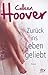 Zurück ins Leben geliebt by Colleen Hoover Zurück ins Leben geliebt by Colleen Hoover