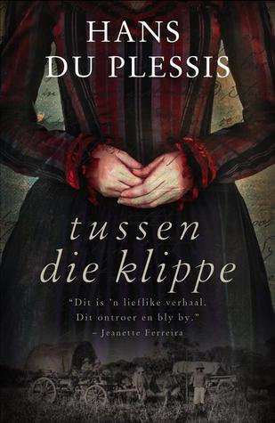 Tussen die klippe (Paperback)