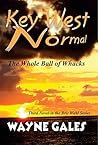 Key West Normal: The Whole Ball of Whacks (The Bric Wahl #3)