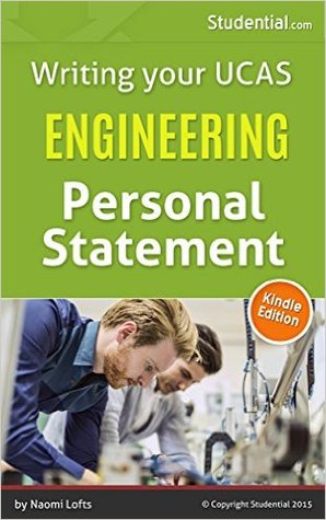 Writing your UCAS Engineering Personal Statement