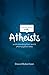 Engaging with Atheists: Understanding their world; sharing good news