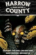 Harrow County, Vol. 3: Snake Doctor