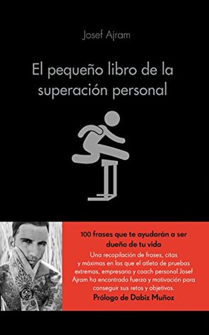 El pequeño libro de la superación personal: Échale gasolina a tu cerebro y consigue todo lo que te propongas (Kindle Edition)