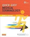 Quick & Easy Medical Terminology - E-Book by Peggy C. Leonard