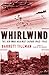 Whirlwind: The Air War Agai...