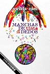 Manchas de tinta en los dedos (Spanish Edition)