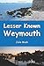 Lesser Known Weymouth