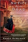 No Pity for the Dead by Nancy Herriman
