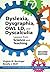 Teaching Students with Dyslexia, Dysgraphia, OWL LD, and Dyscalculia: Lessons from Science and Teaching