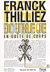 Double Je by Franck Thilliez