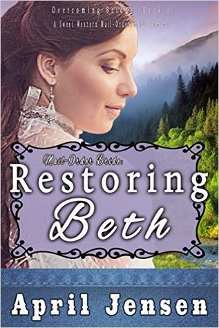 Restoring Beth (Overcoming Brides #2)