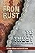 From Rust to Trust: Peter's Tips for Living a Principle-Centered and Other-Focused Life