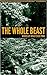 The Whole Beast