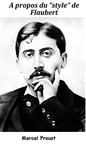 À propos du « style » de Flaubert (French Edition)