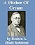 A Pitcher of Cream by Reuben A. (Bud) Robinson