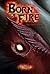 Born of Fire: The Dawn of Legend