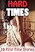 HARD TIMES - 10 Stories of First Time Frolics... Short Story Bundle Collection